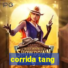 corrida tang